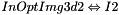 $InOptImg3d2 \Leftrightarrow I2$