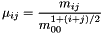 \[ \mu_{ij} = \frac{m_{ij}}{m^{1 + \left(i+j \right)/2}_{00}} \]