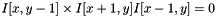 $ I[x, y-1] \times I[x+1, y] I[x-1, y] = 0$