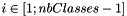 $i \in {[1; nbClasses-1]}$