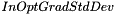 $InOptGradStdDev$